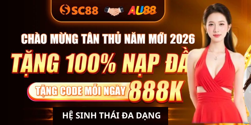 Hệ Sinh Thái Giải Trí Tại SC88